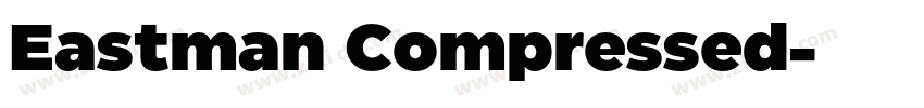 Eastman Compressed字体转换